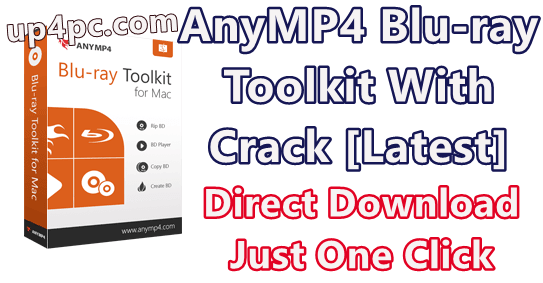 anymp4-blu-ray-toolkit-6130-with-crack-latest-png