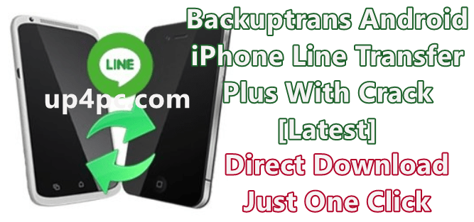 backuptrans-android-iphone-line-transfer-plus-3136-with-crack-latest-png