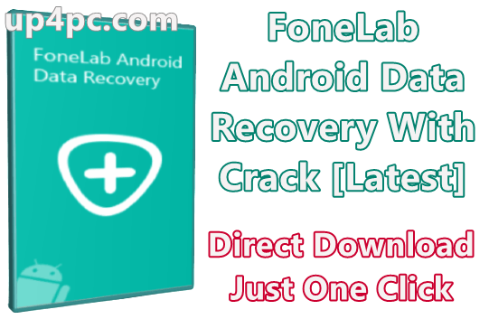 fonelab-android-data-recovery-3060-crack-download-latest-png