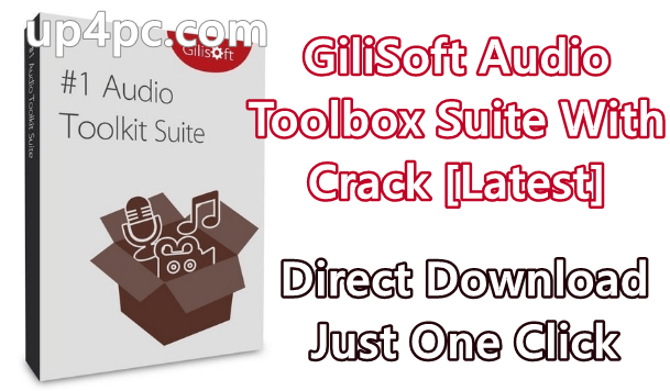 gilisoft-audio-toolbox-suite-760-with-crack-latest-png