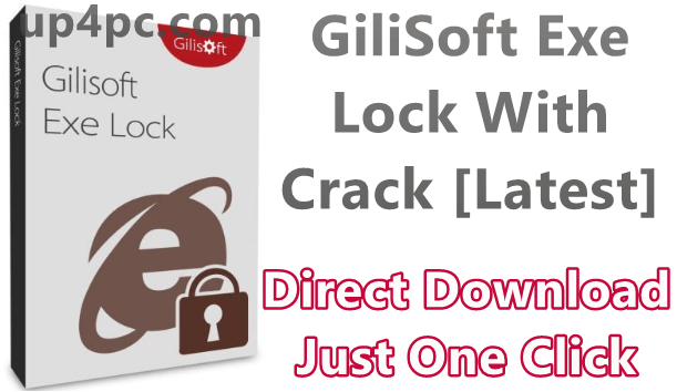 gilisoft-exe-lock-540-with-crack-latest-png
