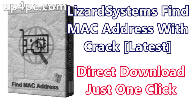 lizardsystems-find-mac-address-692253-with-crack-latest-png
