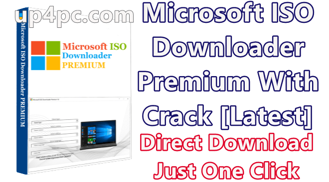 microsoft-iso-downloader-premium-2020-v23-with-crack-latest-png