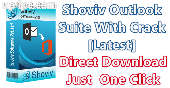 shoviv-outlook-suite-1911-with-crack-latest-png