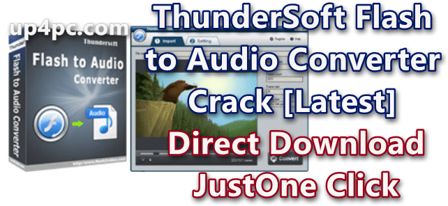 thundersoft-flash-to-audio-converter-350-with-crack-latest-png