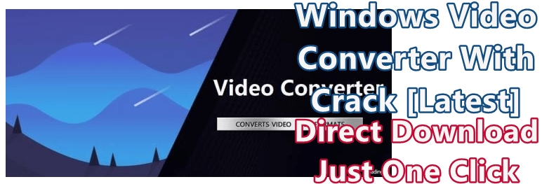 windows-video-converter-2020-v8062-with-crack-latest-png