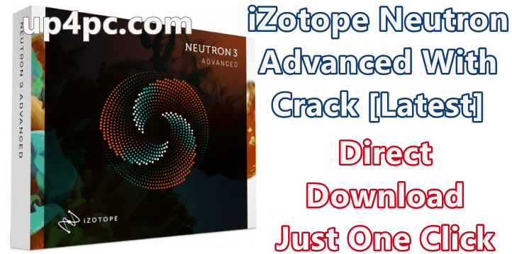 izotope-neutron-advanced-320-with-crack-download-2021-latest-png
